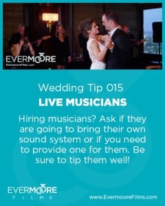 Live Musicians | Wedding Tip 015 | Evermoore Films