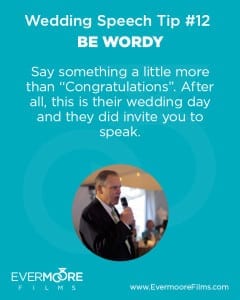 Be Wordy | Wedding Speech Tip #12 | Evermoore Films
