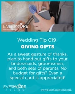 Giving Gifts | Wedding Tip 019 | Evermoore Films