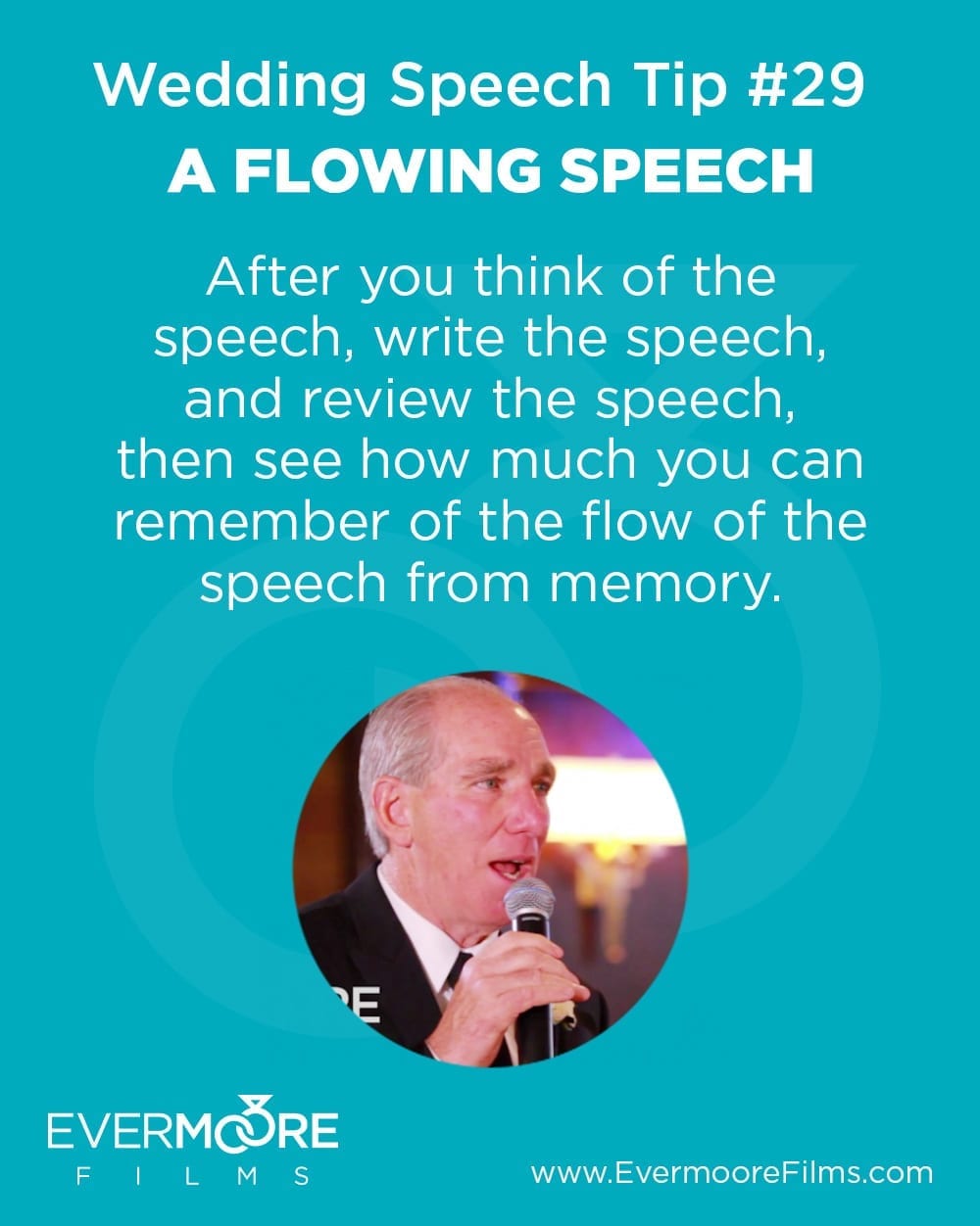 A Flowing Speech | Wedding Speech Tip #29 | After you think of the speech, write the speech, and review the speech, then see how much you can remember of the flow of the speech from memory.